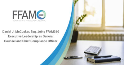 Daniel J. McCusker, Esq. Joins FFAM360 Executive Leadership as General Counsel and Chief Compliance Officer